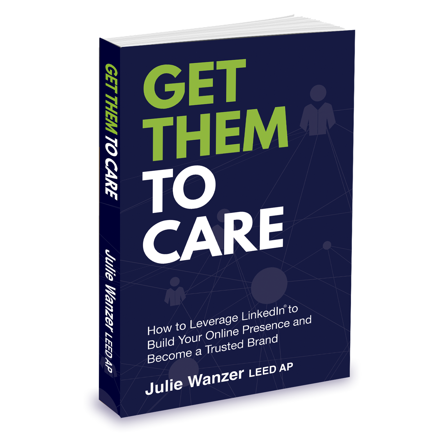 E-Book Version: Get Them to Care